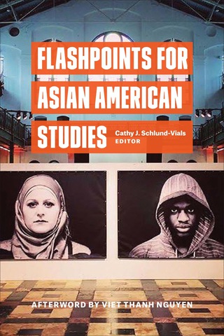Imagen de portada: Flashpoints for Asian American Studies 9780823278619