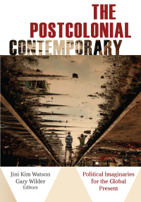 Cover image: The Postcolonial Contemporary 1st edition 9780823280070