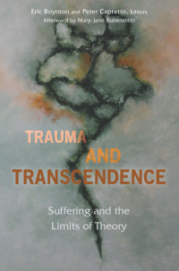Imagen de portada: Trauma and Transcendence 1st edition 9780823280278
