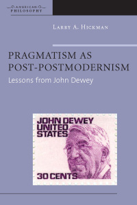 Cover image: Pragmatism as Post-Postmodernism 1st edition 9780823228416
