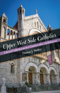 Imagen de portada: Upper West Side Catholics 1st edition 9780823285419
