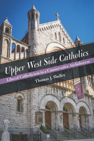 Immagine di copertina: Upper West Side Catholics 1st edition 9780823285419
