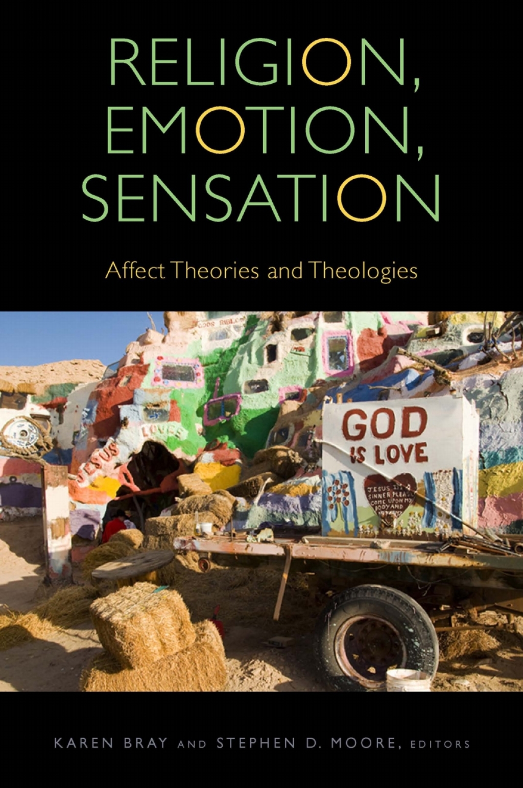 Religion, Emotion, Sensation Affect Theories and Theologies 1st Edition