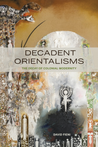 Imagen de portada: Decadent Orientalisms 1st edition 9780823286409