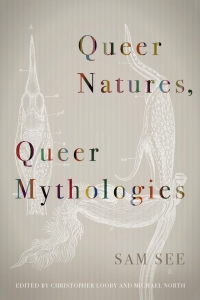 Cover image: Queer Natures, Queer Mythologies 1st edition 9780823286997