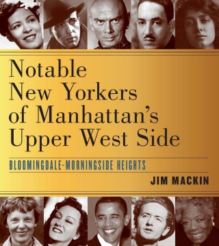 表紙画像: Notable New Yorkers of Manhattan’s Upper West Side 1st edition 9780823289295