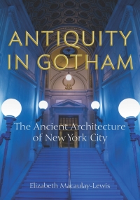 Imagen de portada: Antiquity in Gotham 1st edition 9781531502423