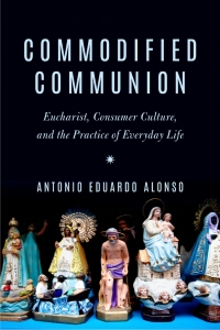 Cover image: Commodified Communion 1st edition 9780823294114