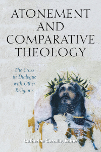 Cover image: Atonement and Comparative Theology 1st edition 9780823294350