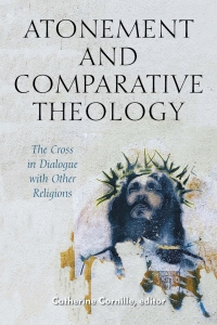 Imagen de portada: Atonement and Comparative Theology 1st edition 9780823294350