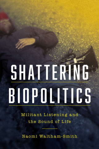 Imagen de portada: Shattering Biopolitics 1st edition 9780823294862