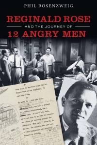 Cover image: Reginald Rose and the Journey of 12 Angry Men 1st edition 9781531502966