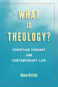 Omslagafbeelding: What Is Theology? 1st edition 9780823297825