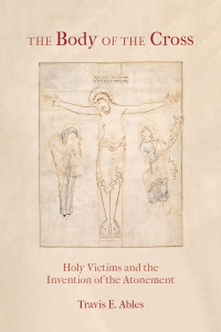 Cover image: The Body of the Cross 1st edition 9780823298006