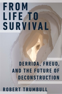 صورة الغلاف: From Life to Survival 1st edition 9780823298723