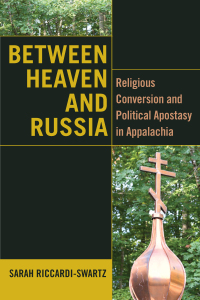Cover image: Between Heaven and Russia 1st edition 9780823299508