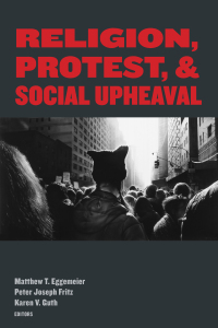 Cover image: Religion, Protest, and Social Upheaval 1st edition 9780823299768