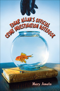 Cover image: Edgar Allan's Official Crime Investigation Notebook 9780823422715