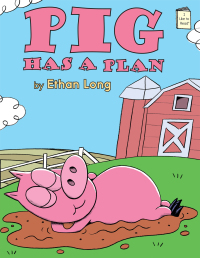 Cover image: Pig Has a Plan 9780823424283