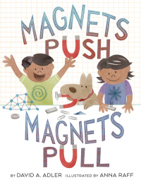 Cover image: Magnets Push, Magnets Pull 9780823436699