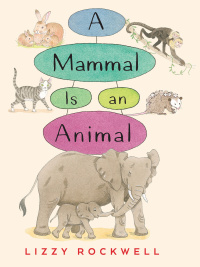Cover image: A Mammal is an Animal 9780823436705