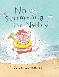 Cover image: No Swimming for Nelly 9780823437801
