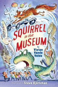 Cover image: Squirrel in the Museum 9780823441679