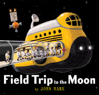 Cover image: Field Trip to the Moon 9780823442539