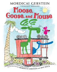 Cover image: Moose, Goose, and Mouse 9780823447602