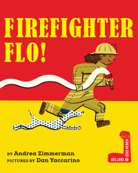 Cover image: Firefighter Flo! 9780823451579