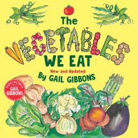 Cover image: The Vegetables We Eat (New & Updated) 9780823456857
