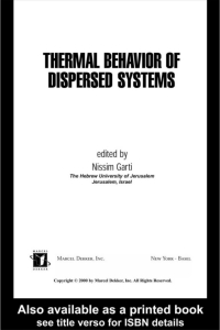 صورة الغلاف: Thermal Behavior of Dispersed Systems 1st edition 9780824704322