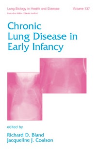 Imagen de portada: Chronic Lung Disease in Early Infancy 1st edition 9780824798710