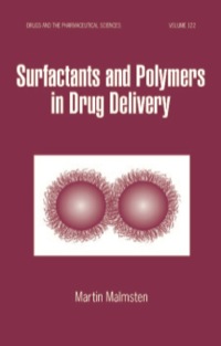 صورة الغلاف: Surfactants and Polymers in Drug Delivery 1st edition 9780824708047