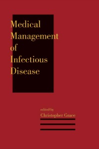 صورة الغلاف: Medical Management of Infectious Disease 1st edition 9780824708504