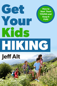 Cover image: Get Your Kids Hiking 1st edition