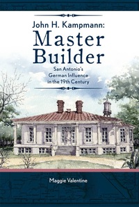 Omslagafbeelding: John H. Kampmann, Master Builder 1st edition 9780825307300