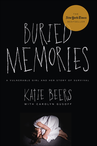 Cover image: Buried Memories: My Story: Updated Edition