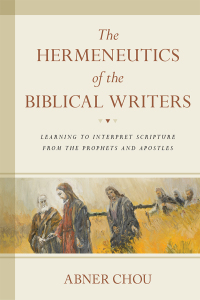 Cover image: The Hermeneutics of the Biblical Writers 9780825443244
