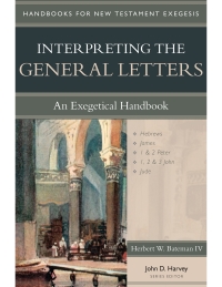 صورة الغلاف: Interpeting the General Letters 1st edition 9780825427688