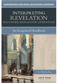 صورة الغلاف: Interpreting Revelation and Other Apocalyptic Literature: An Exegetical Handbook 9780825443640