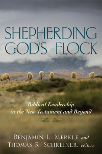 Cover image: Shepherding God’s Flock 9780825442568