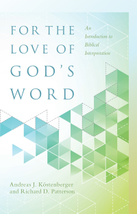 Cover image: For the Love of God’s Word 9780825443367
