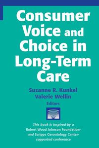 Imagen de portada: Consumer Voice and Choice in Long-Term Care 1st edition 9780826102102