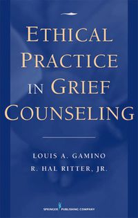 صورة الغلاف: Ethical Practice in Grief Counseling 1st edition 9780826100832