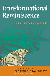 Imagen de portada: Transformational Reminiscence 1st edition 9780826115409