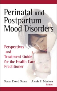 Immagine di copertina: Perinatal and Postpartum Mood Disorders 1st edition 9780826101167