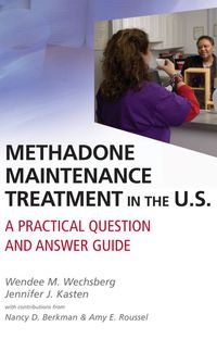 Cover image: Methadone Maintenance Treatment in the U.S. 1st edition 9780826101303