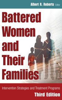 Cover image: Battered Women and Their Families 3rd edition 9780826145925