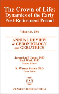 Imagen de portada: Annual Review of Gerontology and Geriatrics, Volume 26, 2006 1st edition 9780826102287